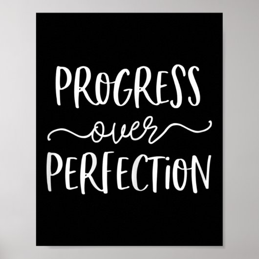 成長マインドセット教師のシャツが完璧に進歩 ポスター (正面)