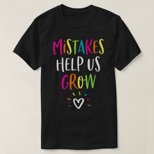 成長マインドセット ポジティブ 新学期 教師 学生 Tシャツ (デザイン正面)