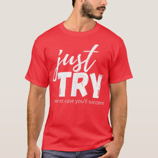 成長マインドセットTeを試して成功前向きする Tシャツ