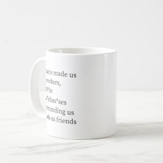 我々おもしろいの同僚にチャンスを与えた コーヒーマグカップ (正面左)