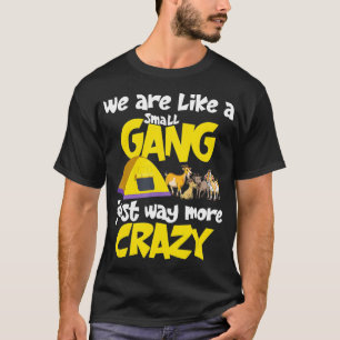 我々おもしろいは小さな集団ヤギのキャ熱狂するンプのよう Tシャツ