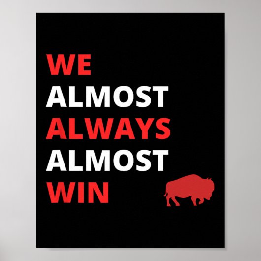 我々おもしろいは、ほぼ常にフットボールを勝ち取る ポスター (正面)