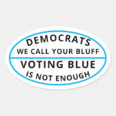 我々がツアーのブラフと呼ぶ民主党 楕円形シール (正面)