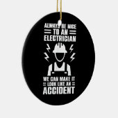 我々が作ることができる電気技師に親切にする セラミックオーナメント (右)