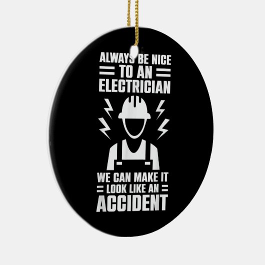 我々が作ることができる電気技師に親切にする セラミックオーナメント (右)