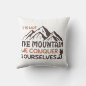 我々が征服するのは山ではなく、我々自身だ クッション (裏面)
