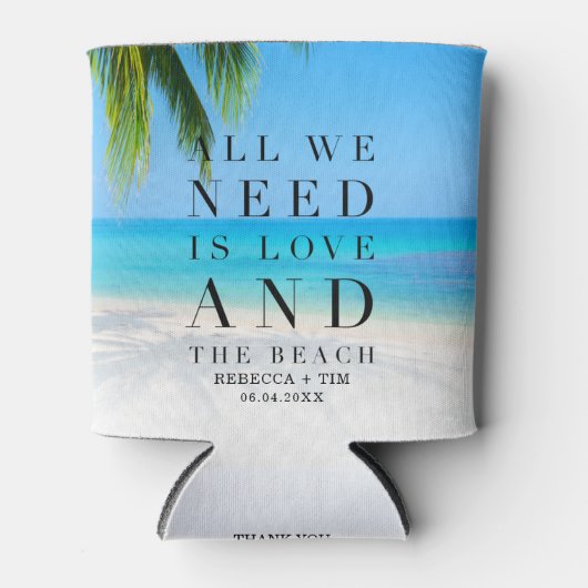 我々が必要なのは愛のビーチ結婚式の日の好意 缶クーラー (正面)