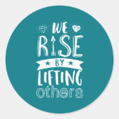 我々が感動的他の人を持ち上げることによって立ち上がる引用文 ラウンドシール (正面)