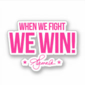 我々が戦うとき我々は勝つ – カマラ シール (正面)