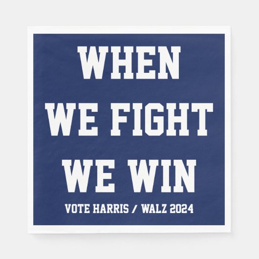 我々が戦う時ハリス・ウォルズに勝つ スタンダードランチョンナプキン (正面)