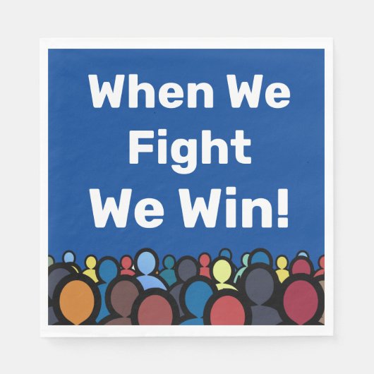 我々が戦う時ハリス・ウォルズに勝つ スタンダードランチョンナプキン (正面)