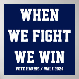 我々が戦う時ハリス・ウォルズに勝つ ポスター