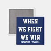 我々が戦う時ハリス・ウォルズに勝つ マグネット (正面/裏面)