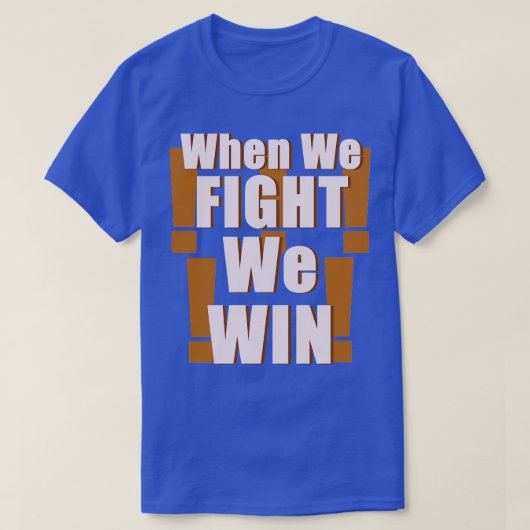 我々が戦えば我々は勝つ Tシャツ (デザイン正面)