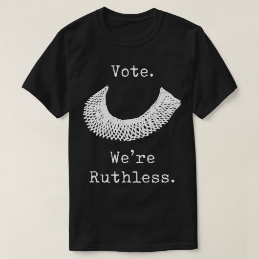 我々が無慈悲な女性の権利である投票 Tシャツ (デザイン正面)