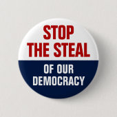 我々のストップ民主主義の盗み – アンチトランプ 缶バッジ (正面)
