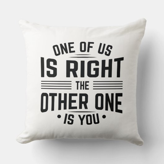 我々の一人は正しいもう一人は君 クッション (正面)