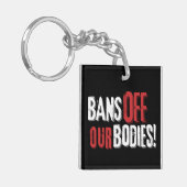 我々の体の選択を禁止 キーホルダー (正面左)