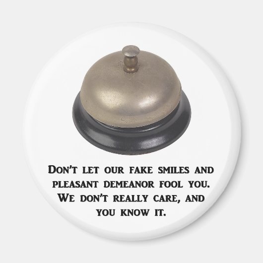 我々の偽りのスマイルと愉快な態度を マグネット (正面)