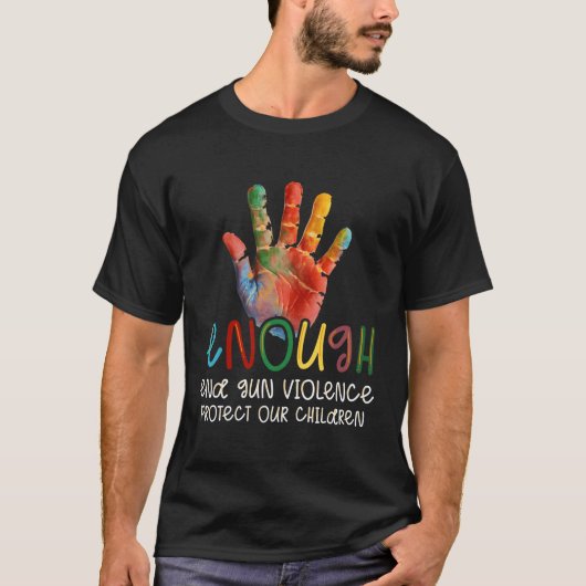 我々の子供たちに銃保護の暴力を十分に Tシャツ (正面)