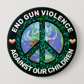 我々の子供に対する銃の暴力を終わらせなさい。カーマグネット 缶バッジ (正面)