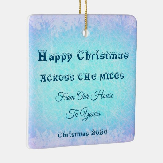 我々の家から君の家までの数マイルの間のクリスマス セラミックオーナメント (右)