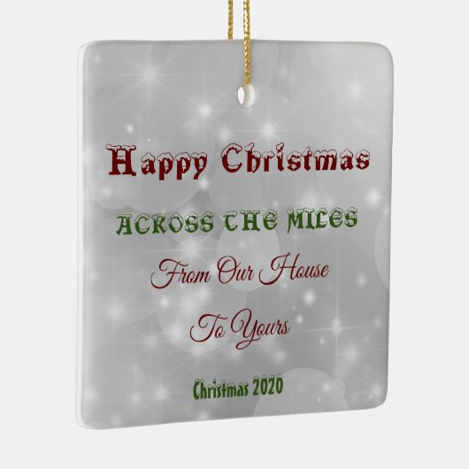 我々の家から君の家までの数マイルの間のクリスマス セラミックオーナメント (右)