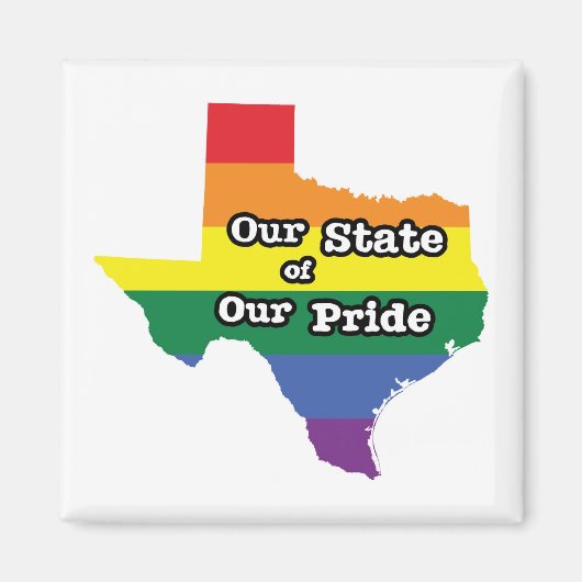 我々の州のプライド |テキサス州 マグネット (正面)