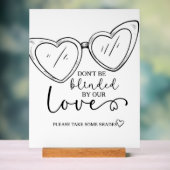 我々の愛に目がくらむな、サングラス・サイン結婚。 アクリルサイン (ニュートラル)