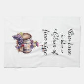 我々の愛はワインのガラスのよう素晴らしだ キッチンタオル (横)