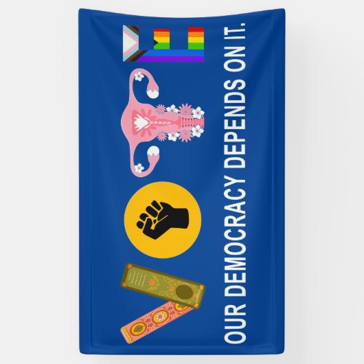 我々の民主主義はそれに依存して投票 – 2024選挙 横断幕 (縦)