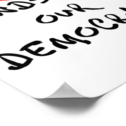 我々の民主主義を手放す ポスター (角)