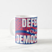 我々の民主主義コーヒーカップを守る コーヒーマグカップ (正面左)