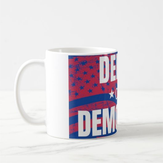我々の民主主義コーヒーカップを守る コーヒーマグカップ (左)
