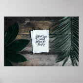 「我々の生き方は我々を作る実在もの」引用文 ポスター (正面)