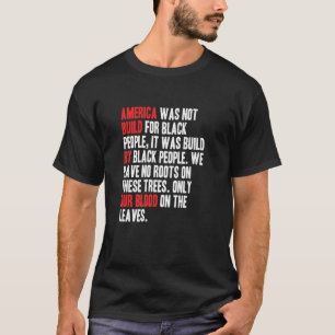 我々の血の黒いアメリカが彼の血を吸って作るアメリカ Tシャツ
