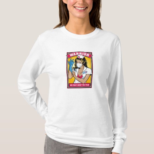 我々はあなたが恐れているものを戦う Tシャツ (正面)