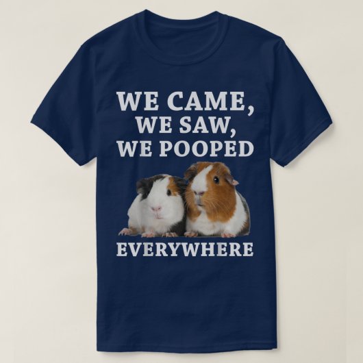 我々はおもしろいギニ来アPのいたるところに行き渡るのを見た Tシャツ (デザイン正面)