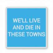 我々はこれらの町に住んで死ぬコベントリー市Sk シール (正面)