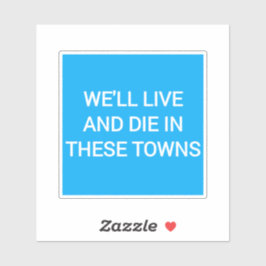 我々はこれらの町に住んで死ぬコベントリー市Sk シール