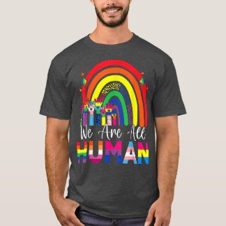 我々はすべての人間プライドアリー虹リボンLGBT Fl Tシャツ