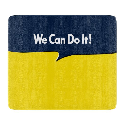 我々はそれを行うことができるロージーの見出し カッティングボード (正面)