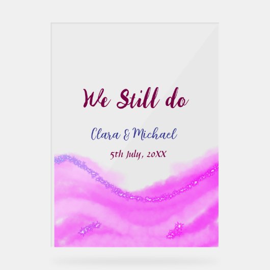 我々はまだピンクの紫色の水色のグリッター輝きを行う アクリルサイン (正面)