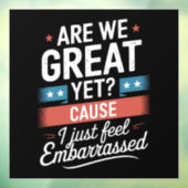 我々はまだ素晴らし恥ずかしい感じアンチトランプ ウィンドウサイン (シート3)