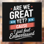 我々はまだ素晴らし恥ずかしい感じアンチトランプ ウィンドウサイン (シート2)