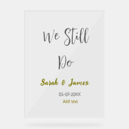 我々はまだ結婚の記念日のグシンプルレイ金ゴールド アクリルサイン