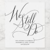 我々はまだ行う |ミニマル結婚リストの記念日 ワインラベル (シングルラベル)