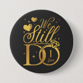 我々はまだ1年結婚周年記念を行う 缶バッジ (正面)