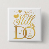 我々はまだ2年結婚記念日の広場を行う 缶バッジ (正面)