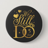 我々はまだ5年結婚周年記念を行う 缶バッジ (正面)